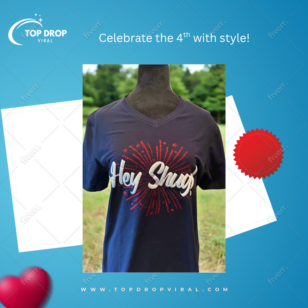 Celebrate Independence Day with Hey Shug and Fireworks - Top Drop Viral