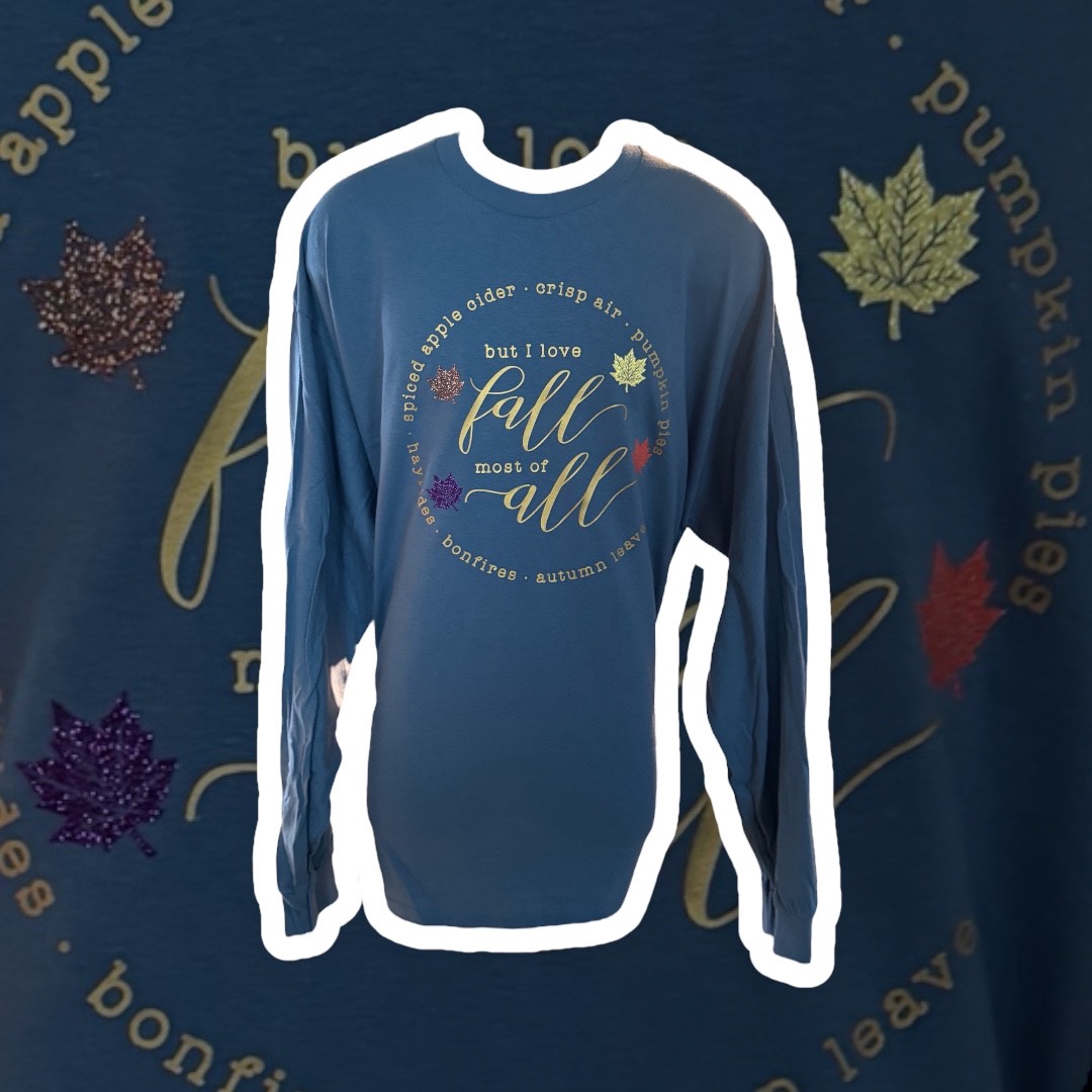 But I Love Fall Most of All - Top Drop Viral