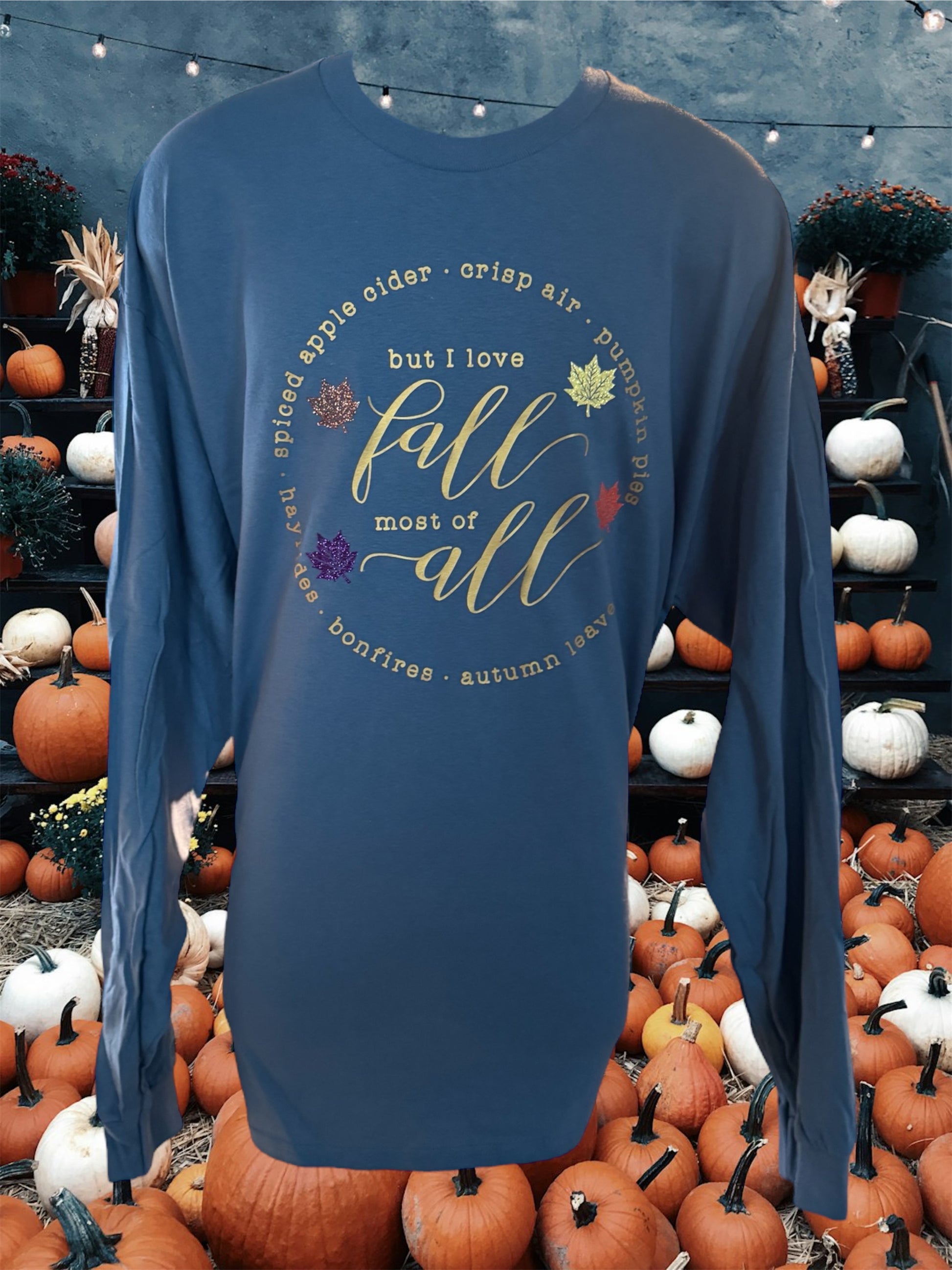 But I Love Fall Most of All - Top Drop Viral
