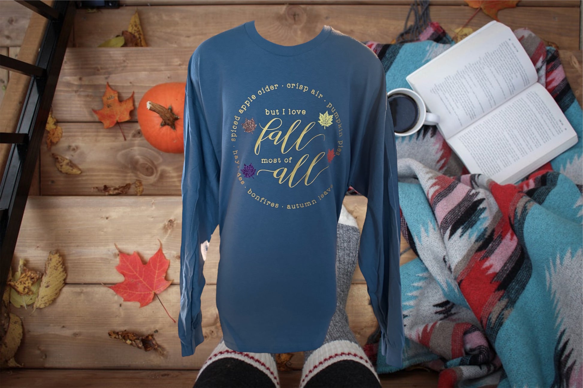 But I Love Fall Most of All - Top Drop Viral