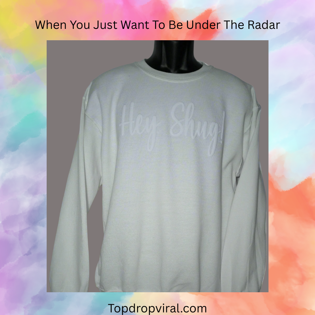Classic White! Tone on Tone Puff Hey Shug! (R) Unisex Crew Neck Sweatshirt Crewneck Fabric - Top Drop Viral