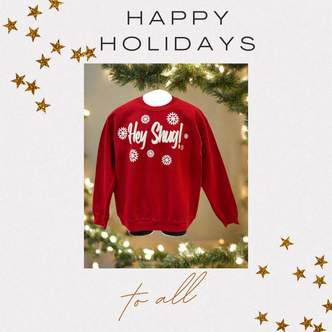 The Christmas Version of our Hey Shug Crewneck!! - Top Drop Viral