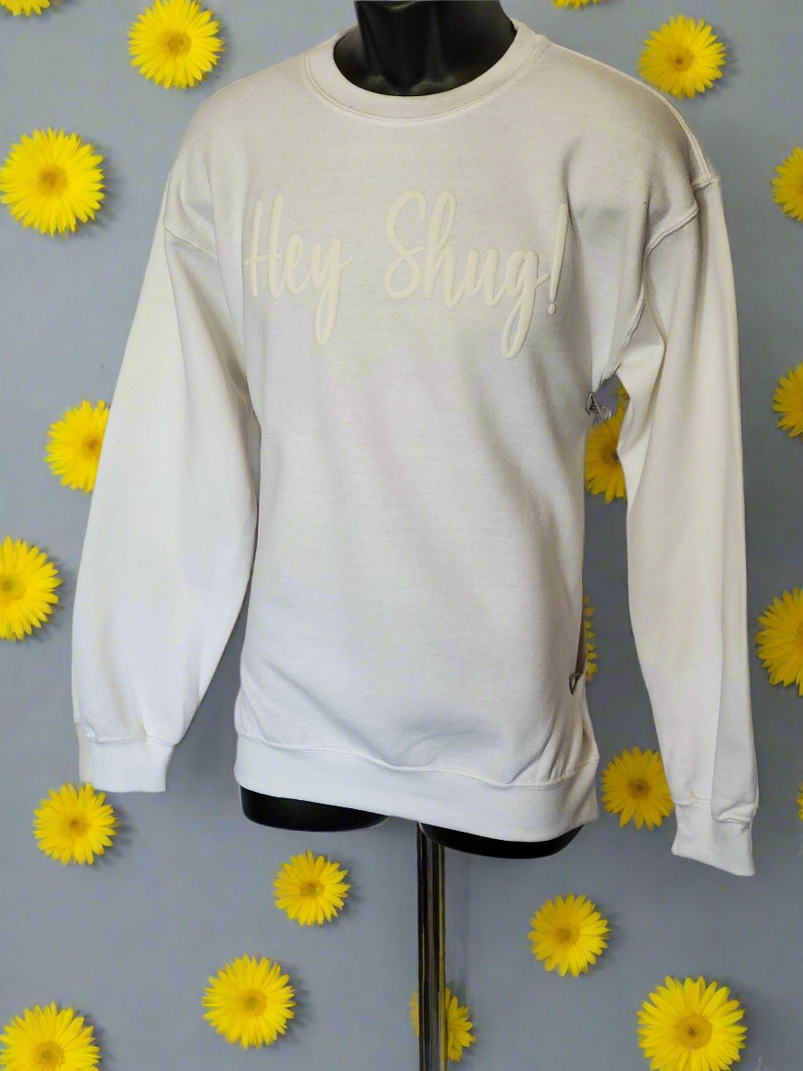 Classic White! Tone on Tone Puff Hey Shug! (R) Unisex Crew Neck Sweatshirt Crewneck Fabric - Top Drop Viral