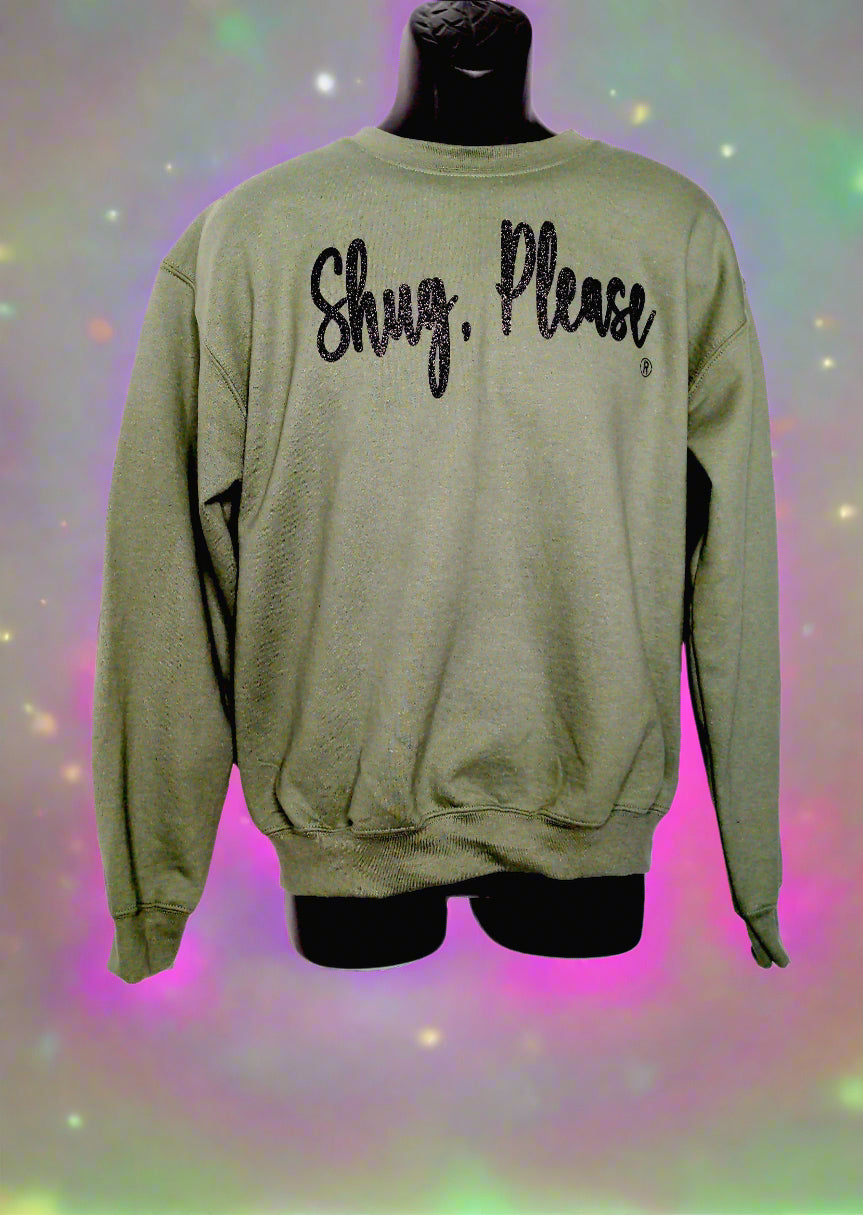Camo Green with Black Glitter Show Your Southern Objection with Shug, Please (R) Unisex Crew Neck Sweatshirt (Copy) - Top Drop Viral