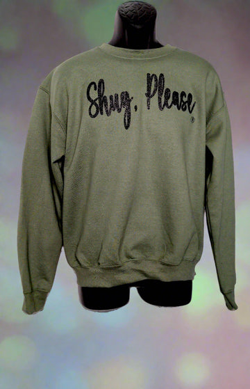 Camo Green with Black Glitter Show Your Southern Objection with Shug, Please (R) Unisex Crew Neck Sweatshirt (Copy) - Top Drop Viral